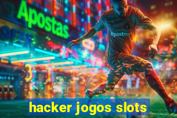 hacker jogos slots